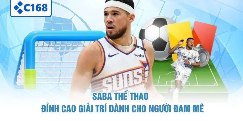 SABA Thể Thao - Đỉnh Cao Giải Trí Dành Cho Người Đam Mê 1 SABA Thể Thao - Đỉnh Cao Giải Trí Dành Cho Người Đam Mê